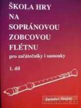 Jaroslav Stojan, Škola hry na sopránovou zobcovou flétnu 1. díl